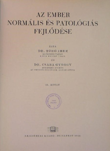 Az ember norm�lis �s patol�gi�s fejl�d�se II.