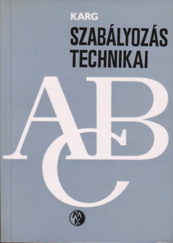 Szablyozstechnikai ABC