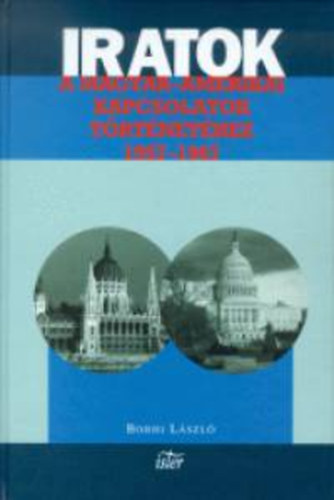 Iratok a magyar-amerikai kapcsolatok trtnethez 1957-1967