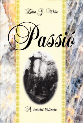 Passi� - A szeretet t�rt�nete