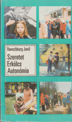 Szeretet, erklcs, autonmia