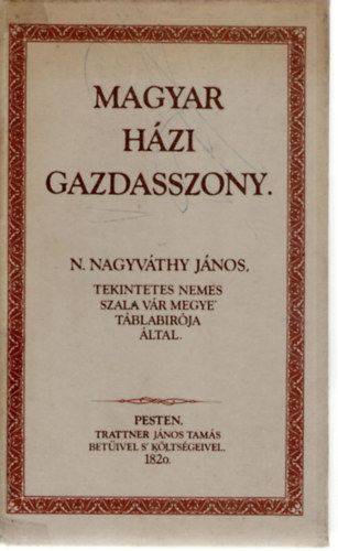 Magyar hzi gazdasszony (reprint)
