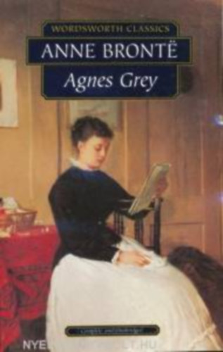 Anne Bront? - Agnes Grey
