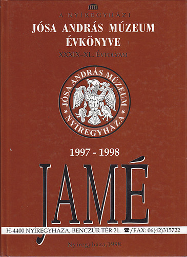 A nyregyhzi Jsa Andrs Mzeum vknyve XXXIX-XL. vfolyam