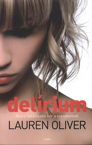 Lauren Oliver - Delrium