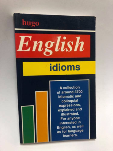 Hugo: English Foreign Students: English Idioms