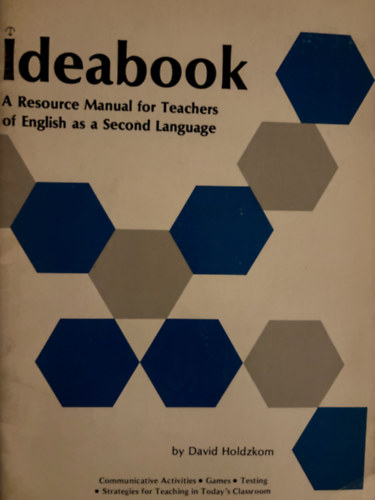 The ideabook: A resource manual for teachers of English as a second language