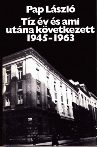 Tz v s ami utna kvetkezett 1945-1963