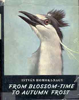 From blossom-time to autumn frost