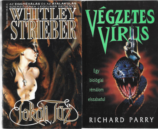 2 db knyv, Richard Oarry: Vgzetes vrus, Whitley Strieber: Pokoli tz