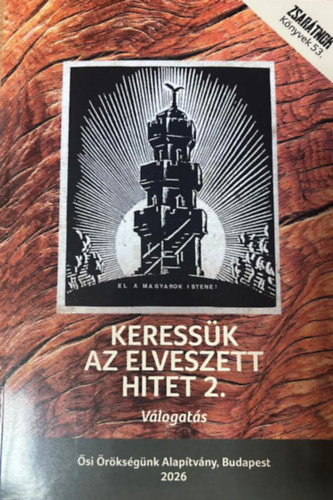 Keress�k az elveszett hitet 2. (v�logat�s)