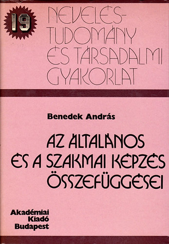 Benedek Andrs - Az ltalnos s a szakmai kpzs sszefggsei