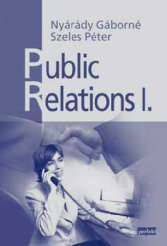 Szeles Pter Nyrdy Gborn - Public Relations I.