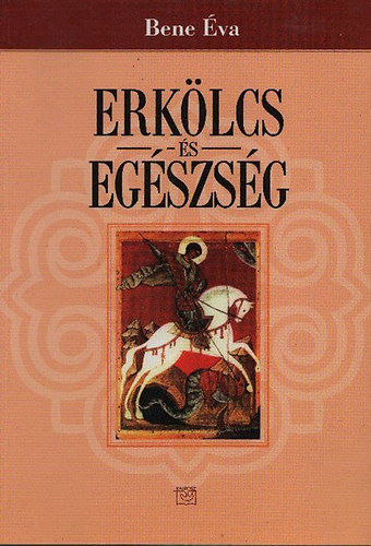 Erklcs s egszsg (dediklt)