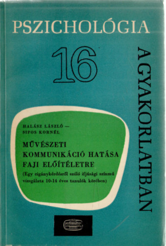 Mvszeti kommunikci hatsa faji eltletre