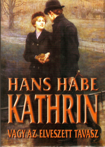 Kathrin vagy az elveszett tavasz
