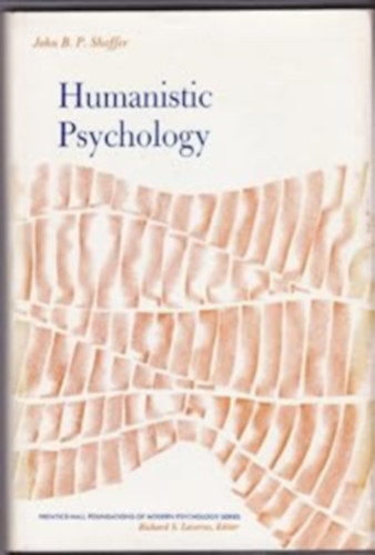 Humanistic Psychology (Foundations of Modern Psychology)