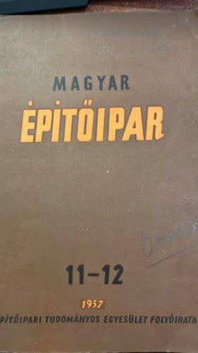 Lux László (szerk.) - Magyar Építőipar 1957/11-12.