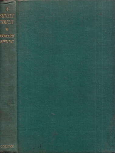 Howard Spring - A Sunset Touch