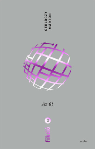 Fikci� 3. - Az �t