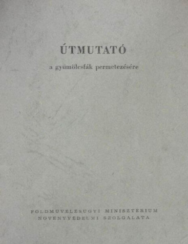 �tmutat� a gy�m�lcsf�k permetez�s�re