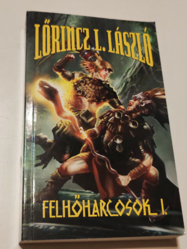 Felh�harcosok I.