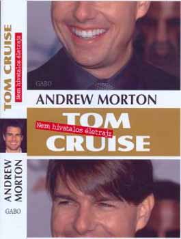 Tom Cruise - Nem hivatalos letrajz