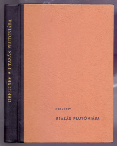 Utazs Plutniba (Harmadik kiads - rajzokkal)