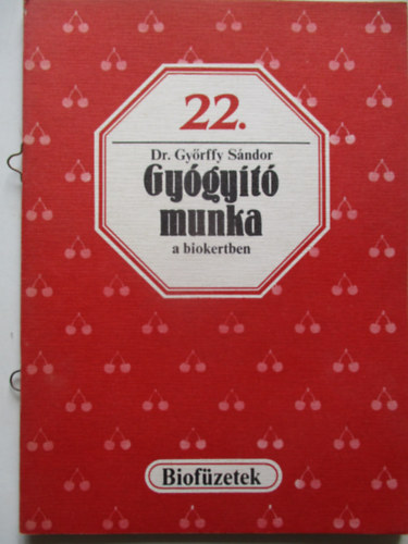 Gygyt munka a biokertben