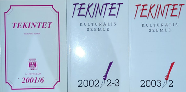 3db a Tekintet cm folyiratbl - 2001/6, 2002/2-3, 2003/2
