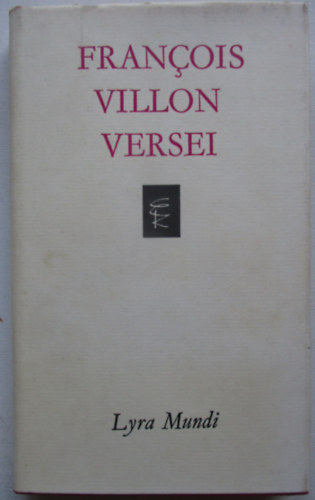 Francois Villon versei  (Lyra Mundi)