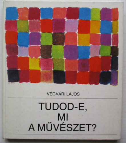 Tudod-e, mi a mvszet?