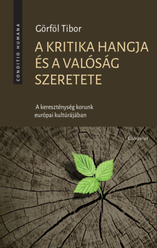 A kritika hangja s a valsg szeretete