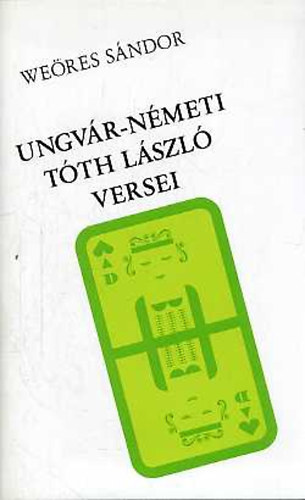 Ungvr-Nmeti Tth Lszl versei