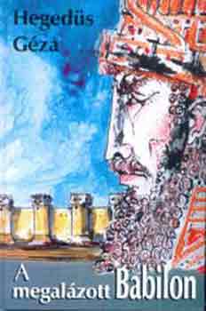 A megal�zott Babilon