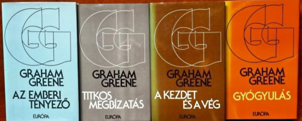 4db Graham Green: Az emberi tnyez,Gygyuls,Titkos megbzats;A kezdet s a vg
