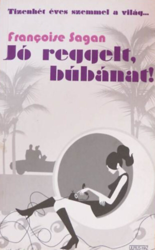 J� reggelt b�b�nat!