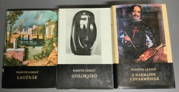 3 db Passuth L�szl� reg�ny: Gyilokj�r� + A harmadik udvarmester + Lag�n�k