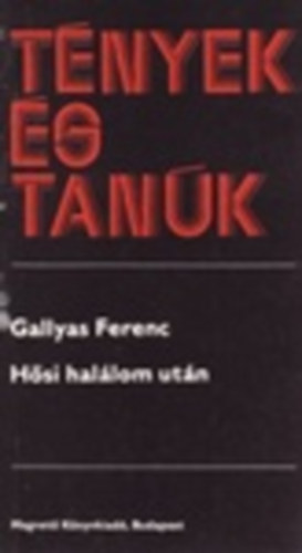 Gallyas Ferenc - Hsi hallom utn