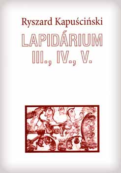 Lapidrium III. , IV. , V.