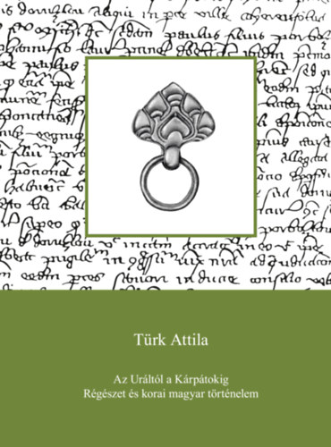 Trk Attila - Az Urltl a Krptokig
