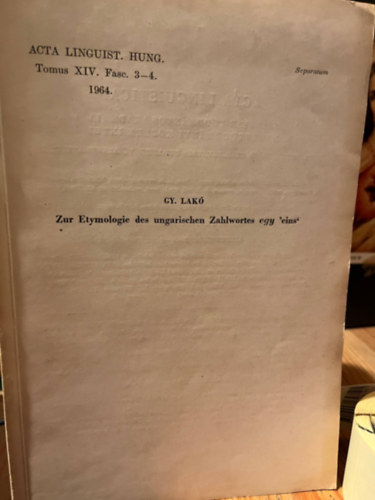 Zur Etymologie des ungarischen Zahlwortes egy 'eins' (Egy magyar sz etimolgijrl )