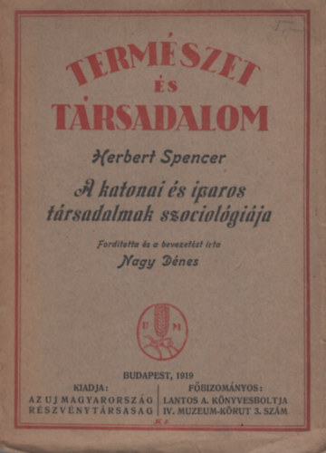 Herbert Spencer - A katonai s iparos trsadalmak szociolgija