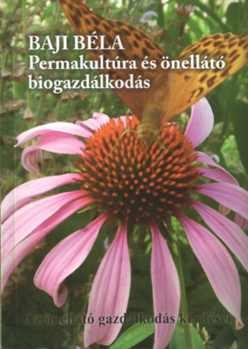 Permakult�ra �s �nell�t� biogazd�lkod�s