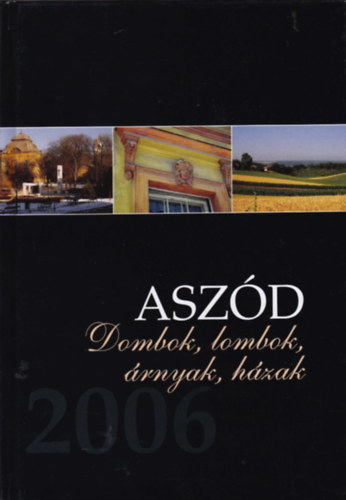 Koncz-Novk - Aszd-Dombok, lombok, rnyak, hzak 2006