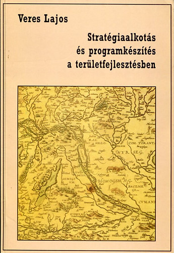 Stratgiaalkots s programkszts a terletfejlesztsben.