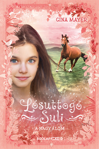 Gina Mayer - A nagy lom - Lsuttog Suli 2.