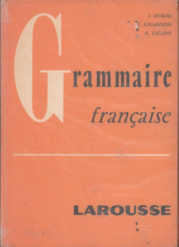 Grammaire francaise (Larousse)
