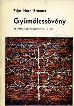 Gy�m�lcss�v�ny (Az intenz�v gy�m�lcstermeszt�s �j �tja)