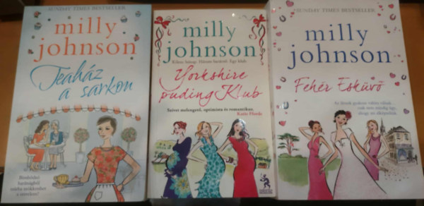 3 db Milly Johnson: Yorkshire puding Klub + Teahz a sarkon + Fehr eskv